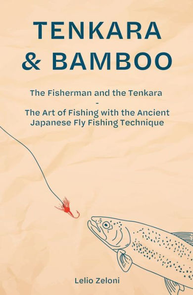 Tenkara & Bamboo - 9781803613680