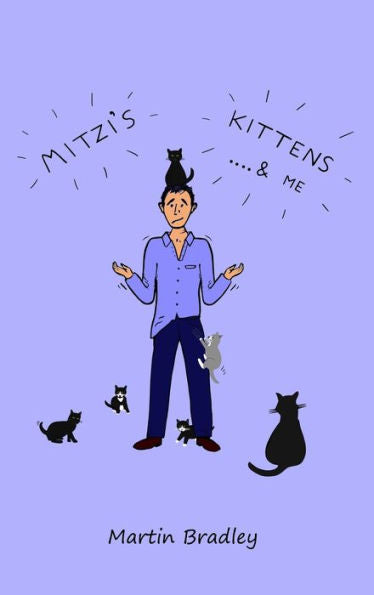 Mitzi's Kittens & Me
