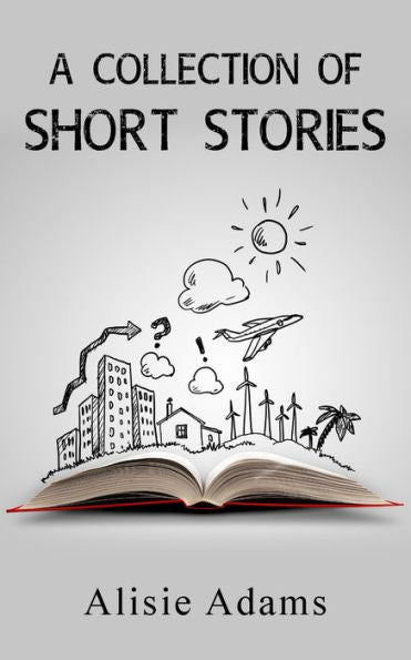 A Collection Of Short Stories - 9781803696188
