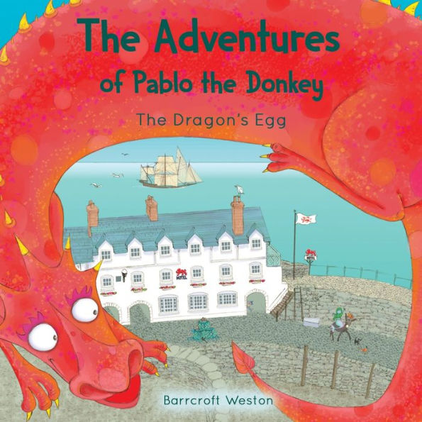 The Adventures Of Pablo: The Dragon's Egg