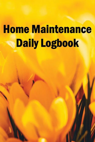 Home Maintenance Daily Logbook: Handyman Tracker To Record Of Maintenance For Date, Phone, Sketch Detail, System Appliance - 9781803861074