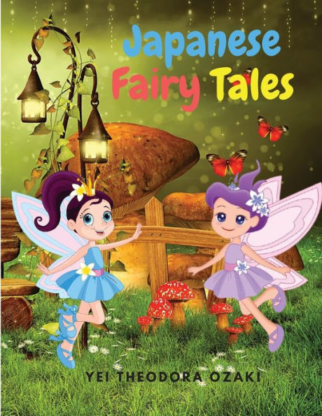Japanese Fairy Tales: One Of The Best-Known Japanese Sories For Children