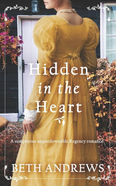 Hidden In The Heart A Sumptuous Unputdownable Regency Romance (Sussex Regency Romance) - 9781804057612