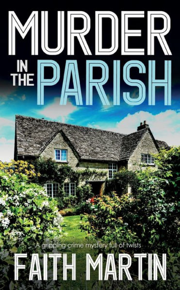 Murder In The Parish An Utterly Gripping Crime Mystery Full Of Twists (Di Hillary Greene) - 9781804057988