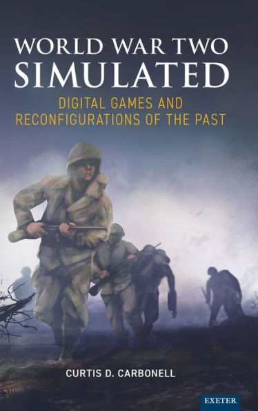 World War Two Simulated: Digital Games And Reconfigurations Of The Past