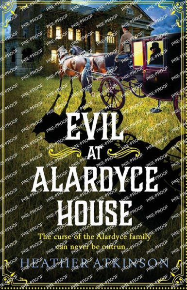 Evil At Alardyce House - 9781804158135