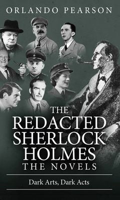 Artes oscuras, actos oscuros: El Sherlock Holmes redactado (1) (Novelas)