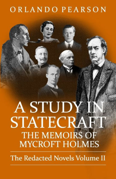 A Study In Statecraft: The Memoirs Of Mycroft Holmes (The Redacted Novels) - 9781804242773