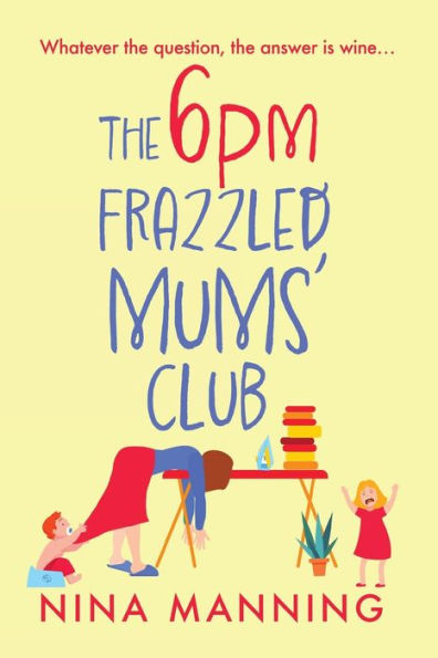 The 6Pm Frazzled Mums' Club - 9781804265796
