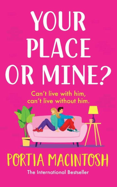 Your Place Or Mine?