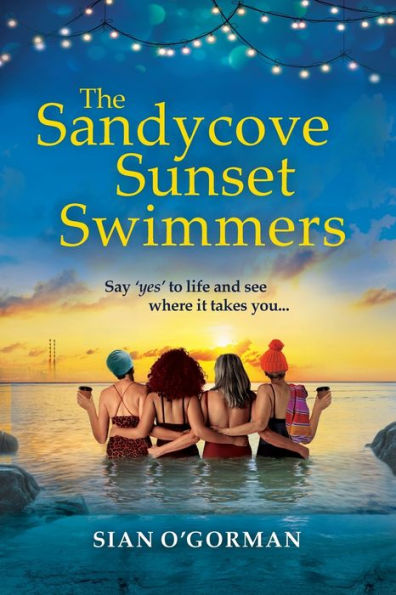 The Sandycove Sunset Swimmers - 9781804269947