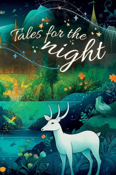 Tales For The Night: A Children's Book Rich In Pictures (Bedtime) - 9781804342848