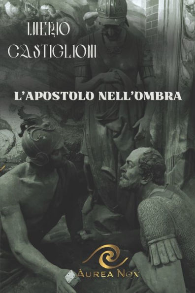 L'Apostolo Nell'Ombra (Italian Edition) - 9781804346112