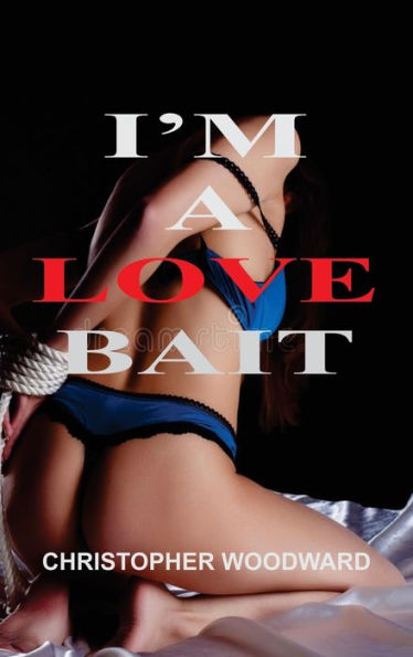 I'M A Love Bait