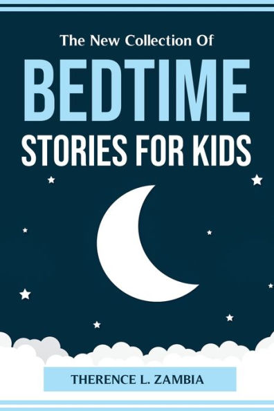 The New Collection Of Bedtime Stories For Kids