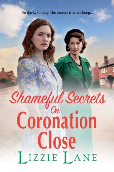 Shameful Secrets On Coronation Close - 9781804834046