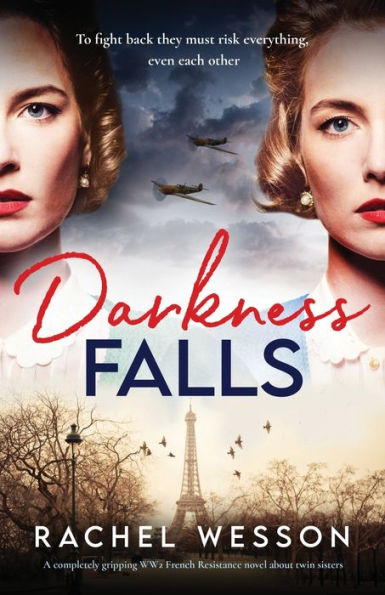 Darkness Falls (The Resistance Sisters) - 9781805081296