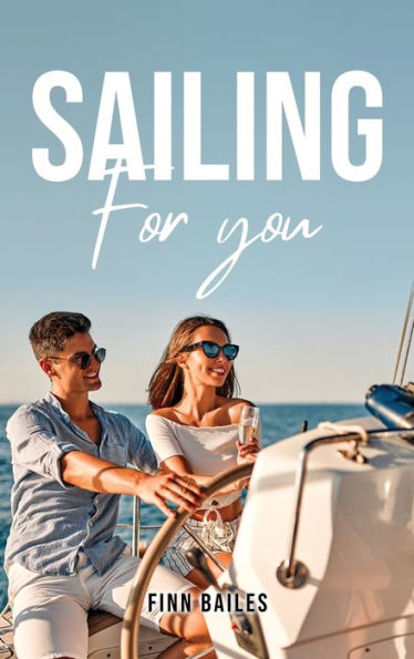 Sailing For You