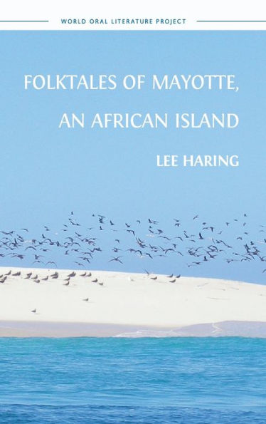 Folktales Of Mayotte, An African Island (World Oral Literature)