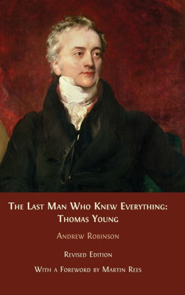 The Last Man Who Knew Everything: Thomas Young - 9781805110194