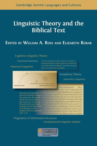 Linguistic Theory And The Biblical Text (Cambridge Semitic Languages And Cultures) - 9781805111085