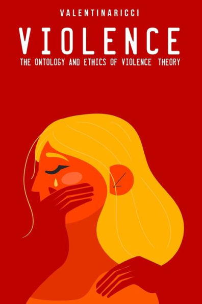 La ontología y la ética de la violencia: teoría