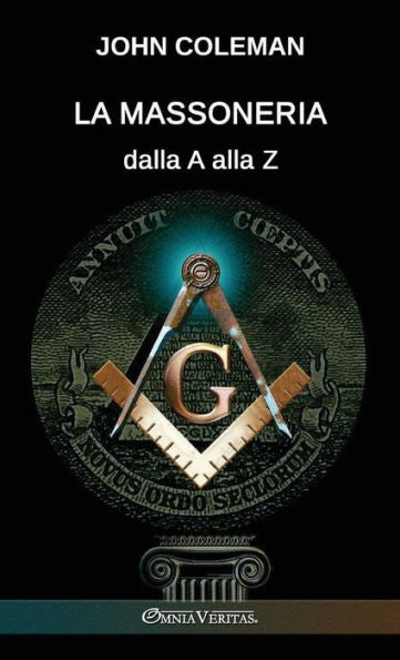 La Massoneria Dalla A Alla Z (Italian Edition) - 9781805400943
