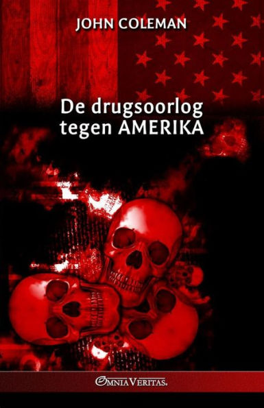 De Drugsoorlog Tegen Amerika (Dutch Edition) - 9781805401230