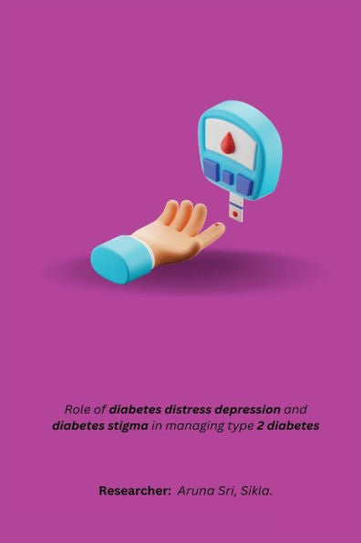 Papel de la diabetes, la angustia, la depresión y el estigma de la diabetes en el tratamiento de la diabetes tipo 2