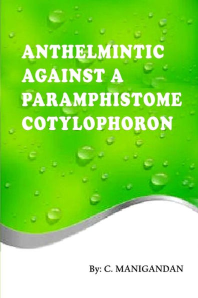 Anthelmintic Against A Paramphistome Cotylophoron