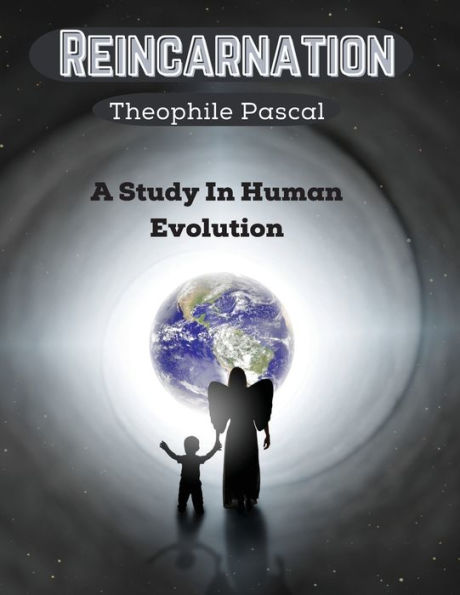 Reincarnation: A Study In Human Evolution - 9781805471677