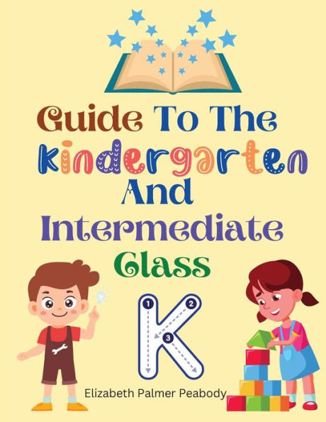 Guide To The Kindergarten And Intermediate Class - 9781805472483
