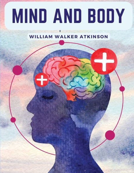 Mind And Body: Mental States And Physical Conditions - 9781805475286