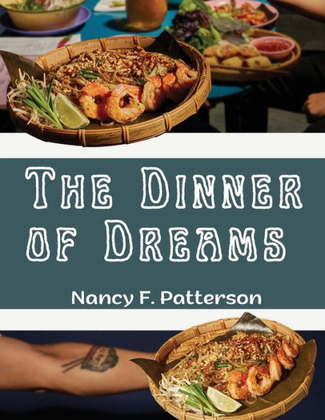 The Dinner Of Dreams: Delicious Recipes Color Illustrated - 9781805476412