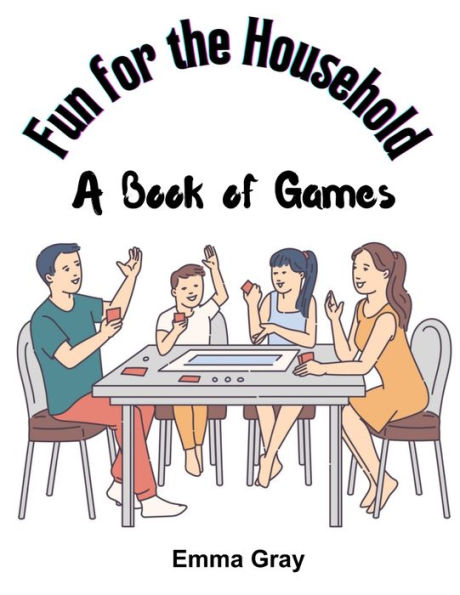 Fun For The Household: A Book Of Games - 9781805476542