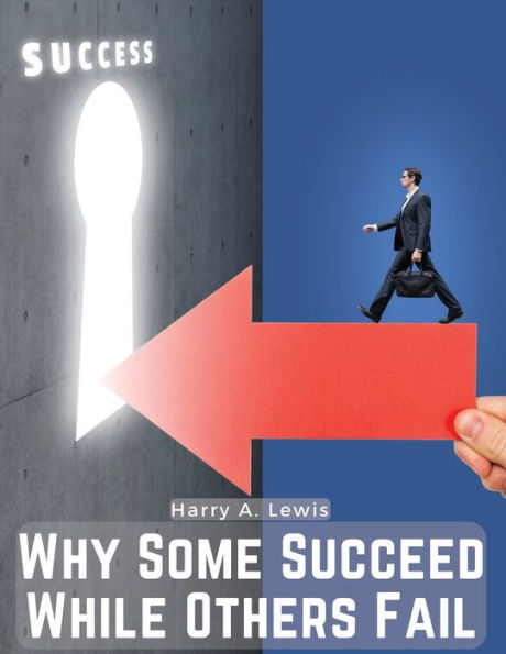 Why Some Succeed While Others Fail: Hidden Treasures - 9781805477709