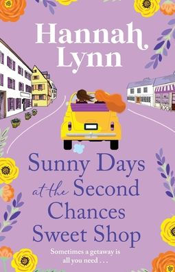 Sunny Days At The Second Chances Sweet Shop - 9781805496212