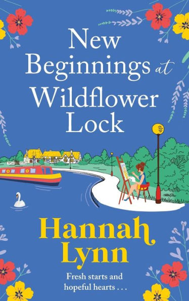 New Beginnings At Wildflower Lock