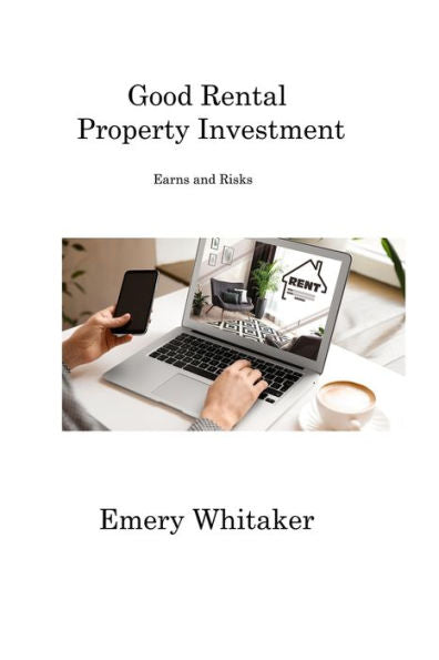 Buena inversión en propiedades de alquiler: ganancias y riesgos - 9781806201105