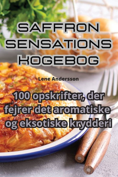 Saffron Sensations Kogebog (Danish Edition)