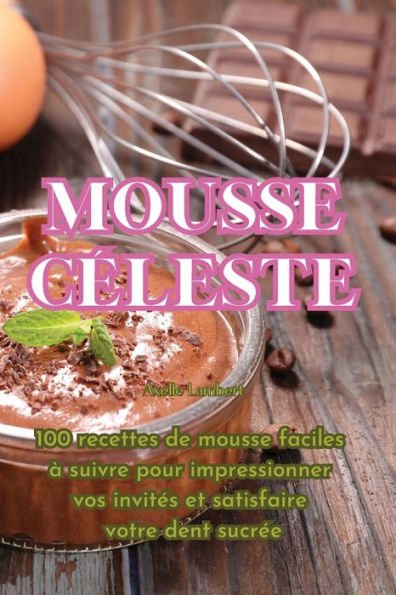 Mousse Celeste (French Edition)