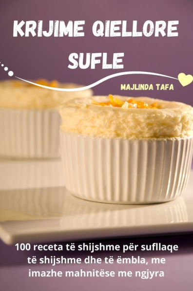 Krijime Qiellore Sufle (Albanian Edition)