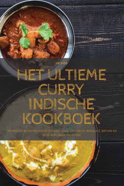 Het Ultieme Curry Indische Kookboek (Dutch Edition)