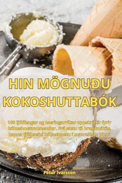 Hin Mögnuðu Kokoshuttabók (Icelandic Edition)