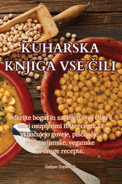 Kuharska Knjiga Vse Cili (Slovene Edition)