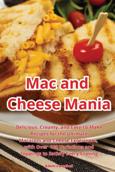 Mac And Cheese Mania
