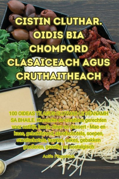 Cistin Cluthar. Oidis Bia Chompord Clasaiceach Agus Cruthaitheach (Dutch Edition)