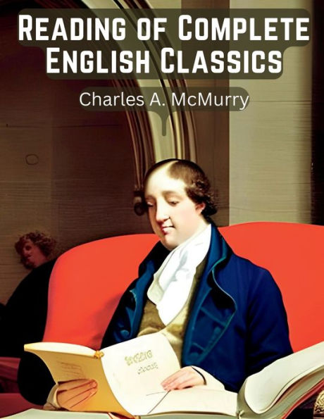 Reading Of Complete English Classics: In The Grades Of The Common School - 9781835520062