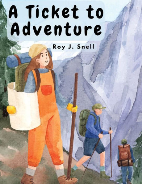 A Ticket To Adventure - 9781835520239