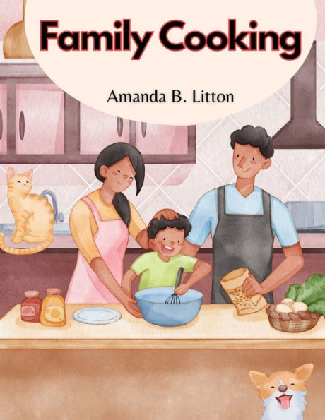 Family Cooking: Cooking With Family And Friends - 9781835521106